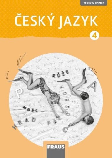 Český jazyk 4 pro ZŠ - Příručka učitele / nová generace - neuveden