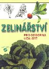 Zelinstv pro odborn uilit (2.vydn) - Pokorn Josef