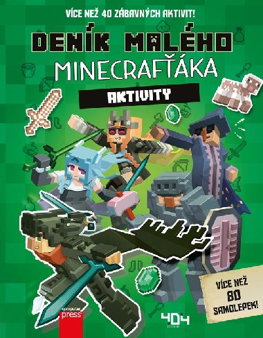 Deník malého Minecrafťáka: Aktivity - Kolektiv