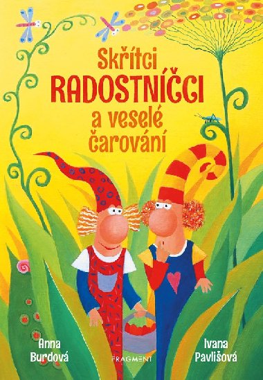 Sktci Radostnci a vesel arovn - Burdov Anna