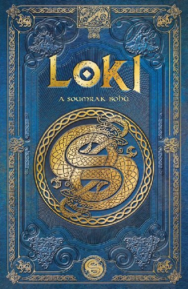 Loki a soumrak bohů - Serrano Lorenzo Aranzazu