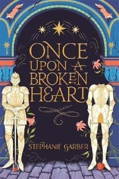 Once Upon A Broken Heart - Garberov Stephanie