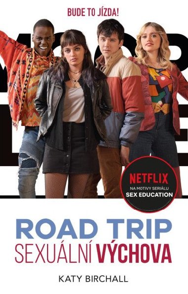 Sexuální výchova: Road trip - Katy Birchall