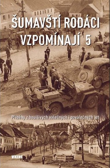 umavt rodci vzpomnaj 5 - Pbhy z boulivch vlench i povlench let - Vkend