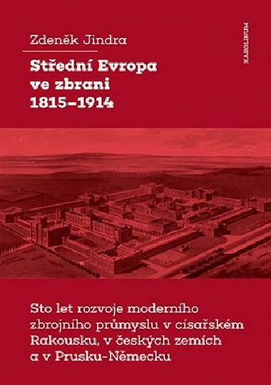 Stedn Evropa ve zbrani 1815-1914 - Zdenk Jindra