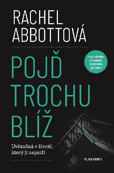 Poj trochu bl - Abbottov Rachel
