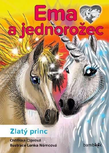 Ema a jednoroec - Zlat princ - Oldika Ciprov; Lenka Nmcov
