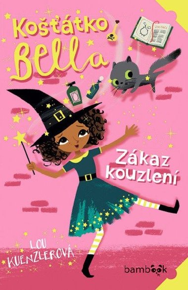 Kotko Bella Zkaz kouzlen - Lou Kuenzler