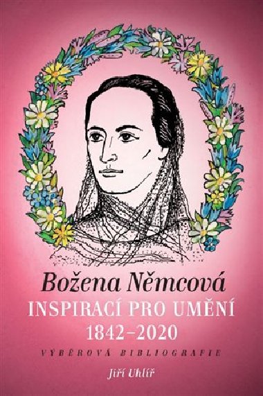 Boena Nmcov inspirac pro umn (1842-2020) - Ji Uhl