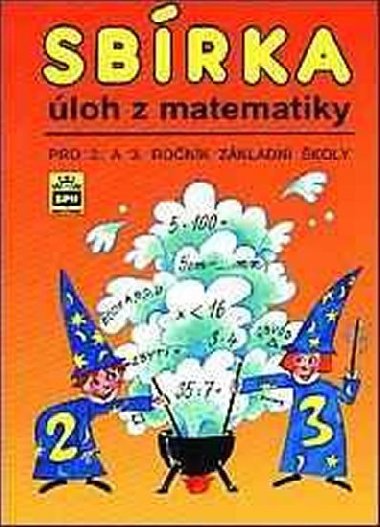 Sbrka loh z matematiky pro 4. a 5. ronk zkladn koly - Michaela Kaslov