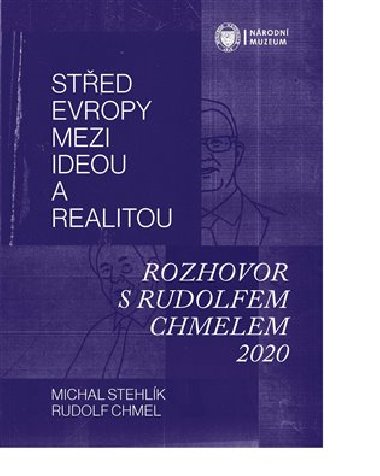 Sted Evropy mezi ideou a realitou - Michal Stehlk,Rudolf Chmel