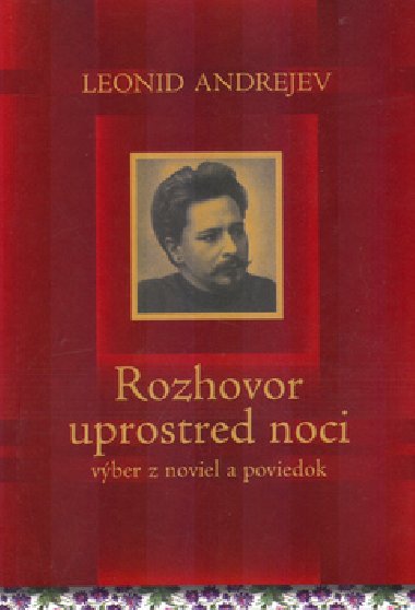 Rozhovor uprostred noci - Leonid Andrejev