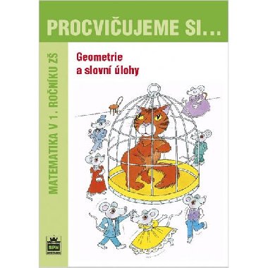Procviujeme si ... Geometrie a slovn lohy - Michaela Kaslov; Dana Fialov