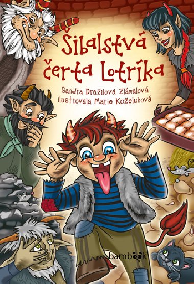 ibalstv erta Lotrka - Sandra Drailov-Zlmalov