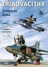 Třiadvacítky - Rogl Stanislav