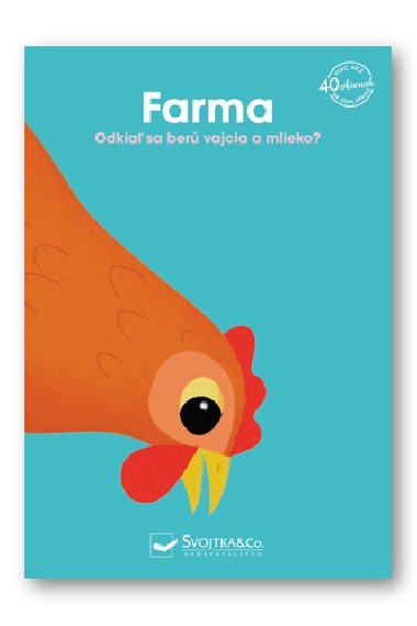 Farma Odkia sa ber vajka a mlieko? - Anne-Sophie Baumann; Ella Bailey