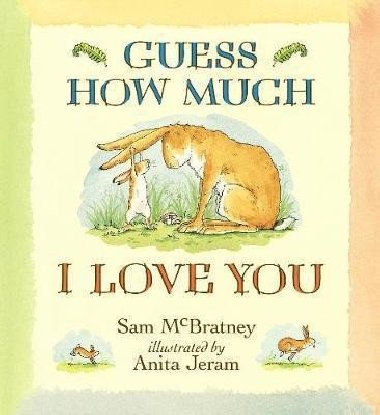 Guess How Much I Love You - McBratney Sam