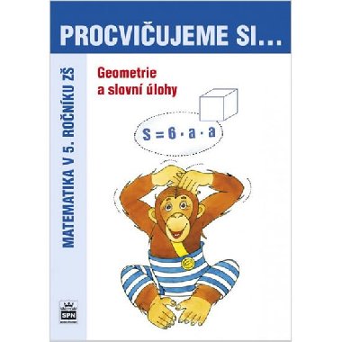 Procviujeme si ...geometrie a slovn lohy 5.r. - Jan Krm; Michaela Kaslov