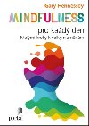 Mindfulness pro kad den - Gary Hennessey