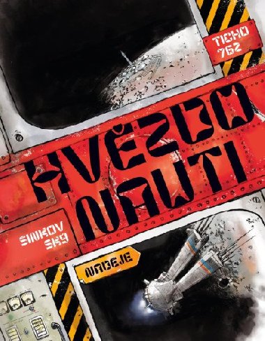 Hvzdonauti: Nadje - Martin inkovsk, Ticho762