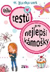 Kniha test pro nejlep kmoky - Helaine Beckerov