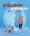 d sladkho snhulka - Ivona Bezinov