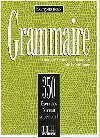 Grammaire: 350 Exercices: Niveau Superieur 1: Livre dleve - Cadiot-Cueilleron J.