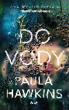 Do vody - Hawkins Paula