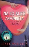 Na co Alice zapomnla - broovan vydn - Moriarty Liane