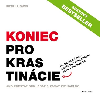 Koniec prokrastincie - Petr Ludwig