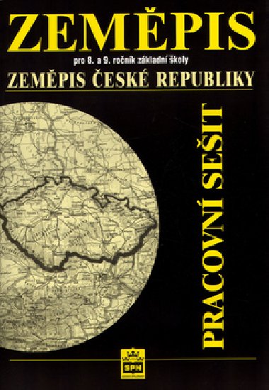Zempis pro 8.a 9.ronk zkladn koly zempis esk republiky pracovn seit - Petr Chalupa