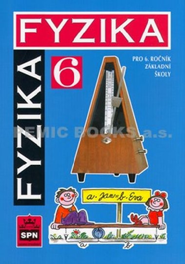 Fyzika pro 6. ronk zkladn koly - Frantiek Jchim