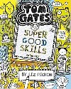Tom Gates 10: Super Good Skills (Almost...) - Liz Pichon