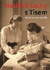 Nedln achy s Tisem - Silvester Lavrk