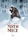 Mistr mee - Xavier Dorison; Jol Parnotte