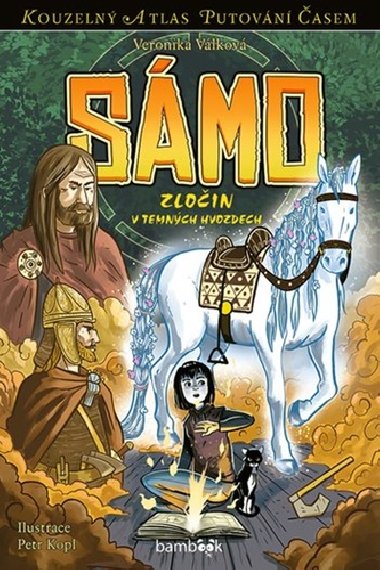Sámo - Zločin v temných hvozdech - Veronika Válková; Petr Kopl