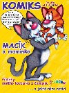 Mack a maminka: Komiksov pbhy malho kocourka - Jitka Hinkov; Radka Judkov