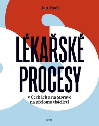 Lkask procesy v echch a na Morav na pelomu tiscilet - Jan Mach
