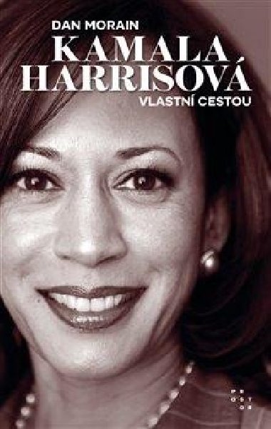Kamala Harrisov - Dan Morain