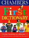 Chambers first dictionary - 