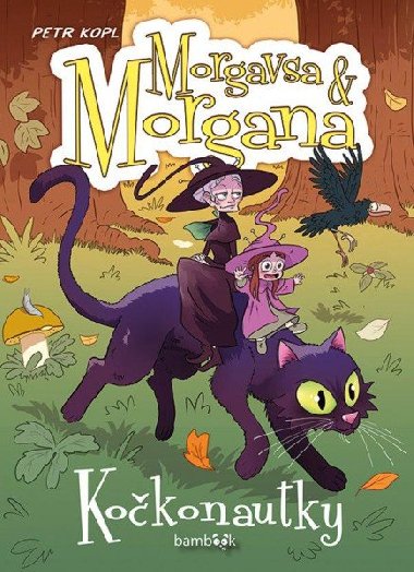 Morgavsa a Morgana - Kokonautky - Petr Kopl