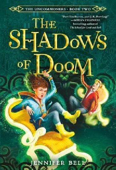The Uncommoners 2: The Shadows of Doom - Bell Jennifer