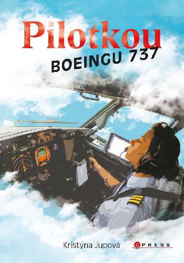 Pilotkou Boeingu 737 - Kristna Jupov