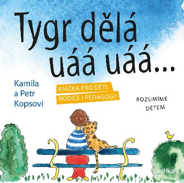 Tygr dl u u... - Kamila Kopsov, Petr Kops