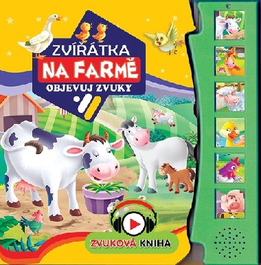 Zvtka na farm - Objevuj zvuky - 