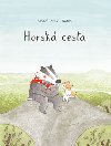 Horsk cesta - Marianne Dubucov