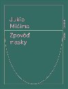 Zpov masky - Jukio Miima