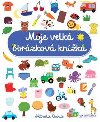 Moje velk obrzkov knka - Nathalie Choux