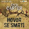 Hovory se smrt - Chris Carter; Jakub Saic
