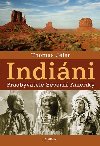Indini - Praobyvatel Severn Ameriky - Thomas Jeier